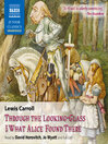 Through the Looking-Glass and What Alice Found There (MP3)